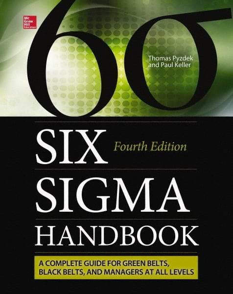 McGraw-Hill - SIX SIGMA HANDBOOK - by Paul Keller & Thomas Pyzdek, McGraw-Hill, 2014 - Benchmark Tooling