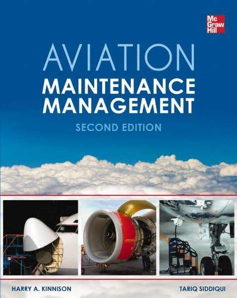 McGraw-Hill - AVIATION MAINTENANCE MANAGEMENT 2/E Handbook, 2nd Edition - by Harry Kinnison & Tariq Siddiqui, McGraw-Hill, 2012 - Benchmark Tooling