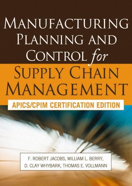 McGraw-Hill - MANUFACTURING PLANNING AND CONTROL FOR SUPPLY CHAIN MANAGEMENT Handbook, 1st Edition - by F. Robert Jacobs, D. Clay Whybark, William Berry & Thomas Vollmann, McGraw-Hill, 2011 - Benchmark Tooling