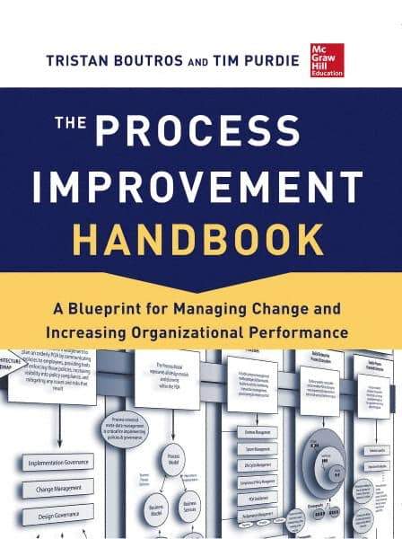 McGraw-Hill - PROCESS IMPROVEMENT HANDBOOK - by Tristan Boutros & Tim Purdie, McGraw-Hill, 2013 - Benchmark Tooling