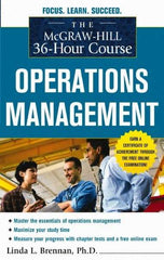 McGraw-Hill - MCGRAW-HILL 36-HOUR COURSE OPERATIONS MANAGEMENT Handbook, 1st Edition - by Linda Brennan, McGraw-Hill, 2010 - Benchmark Tooling