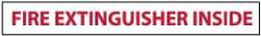 NMC - Fire Extinguisher Inside, Pressure Sensitive Vinyl Fire Sign - 16" Wide x 2" High, Glow-in-the-Dark - Benchmark Tooling