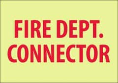 NMC - Fire Dept. Connector, Plastic Fire Sign - 10" Wide x 7" High, Glow-in-the-Dark - Benchmark Tooling