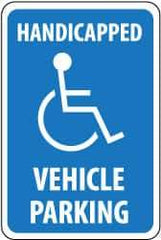 NMC - "Handicapped Vehicle Parking", "Handicapped Symbol", 12" Wide x 18" High, Aluminum ADA Signs - 0.063" Thick, White on Blue, Rectangle, Post Mount - Benchmark Tooling