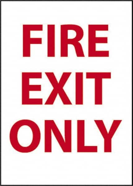 NMC - Fire Exit Only, Pressure Sensitive Vinyl Fire Sign - 10" Wide x 14" High - Benchmark Tooling