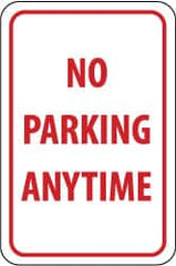 NMC - "No Parking Anytime", 12" Wide x 18" High, Aluminum No Parking & Tow Away Signs - 0.063" Thick, Red on White, Rectangle, Post Mount - Benchmark Tooling