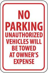 NMC - "No Parking - Unauthorized Vehicles Will Be Towed at Owner's Expense", 12" Wide x 18" High, Aluminum No Parking & Tow Away Signs - 0.063" Thick, Red on White, Rectangle, Post Mount - Benchmark Tooling