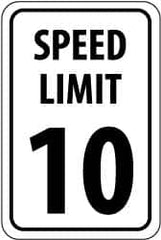 NMC - "Speed Limit 10", 18" Wide x 24" High, Aluminum Speed Limit Signs - 0.08" Thick, Black on White, High Intensity Reflectivity, Rectangle, Post Mount - Benchmark Tooling