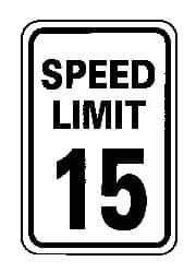 NMC - "Speed Limit 15", 12" Wide x 18" High, Aluminum Speed Limit Signs - 0.063" Thick, Black on White, Rectangle, Post Mount - Benchmark Tooling