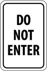 NMC - "Do Not Enter", 12" Wide x 18" High, Aluminum Parking Lot Traffic Signs - 0.08" Thick, Black on White, High Intensity Reflectivity, Rectangle, Post Mount - Benchmark Tooling