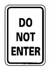NMC - "Do Not Enter", 12" Wide x 18" High, Aluminum Parking Lot Traffic Signs - 0.063" Thick, Black on White, Rectangle, Post Mount - Benchmark Tooling