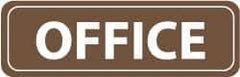 NMC - Office, 11" Wide x 3.5" High, Acrylic Sign - English, White on Brown, Wall Mount - Benchmark Tooling