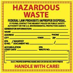 NMC - Hazardous Materials Label - Legend: Hazardous Waste - Federal Law Prohibits Improper Disposal, English, Red & Black & Yellow, 6" Long x 6" High, Sign Muscle Finish - Benchmark Tooling