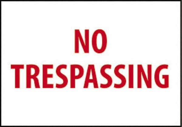 NMC - "No Trespassing", 10" Long x 14" Wide, Pressure-Sensitive Vinyl Safety Sign - Rectangle, 0.004" Thick, Use for Security & Admittance - Benchmark Tooling