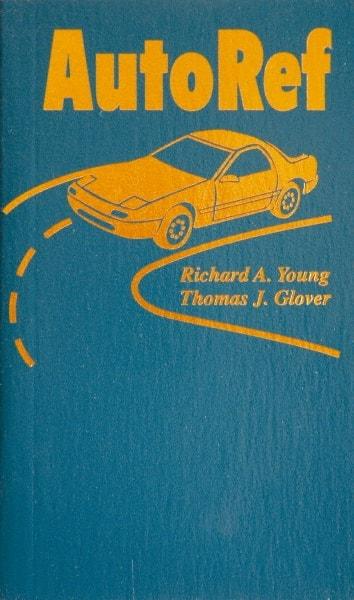 Sequoia Publishing - Auto Ref Publication, 1st Edition - by Richard A. Young & Thomas J. Glover, 2003 - Benchmark Tooling