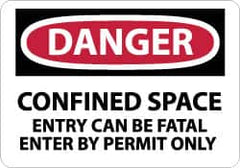 NMC - "Danger - Confined Space - Entry Can Be Fatal - Enter by Permit Only", 10" Long x 14" Wide, Pressure-Sensitive Vinyl Safety Sign - Rectangle, 0.004" Thick, Use for Accident Prevention - Benchmark Tooling