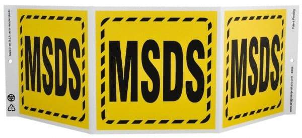 NMC - "MSDS", 7-1/2" Long x 20" Wide, Rigid Plastic Safety Sign - Rectangle, 0.01" Thick, Use for Hazardous Materials - Benchmark Tooling