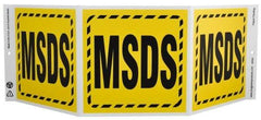 NMC - "MSDS", 7-1/2" Long x 20" Wide, Rigid Plastic Safety Sign - Rectangle, 0.01" Thick, Use for Hazardous Materials - Benchmark Tooling
