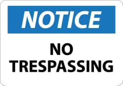 NMC - "Notice - No Trespassing", 10" Long x 14" Wide, Rigid Plastic Safety Sign - Rectangle, 0.05" Thick, Use for Security & Admittance - Benchmark Tooling