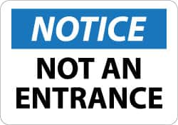 NMC - "Notice - Not An Entrance", 10" Long x 14" Wide, Aluminum Safety Sign - Rectangle, 0.04" Thick, Use for Security & Admittance - Benchmark Tooling