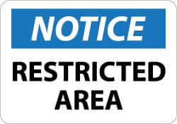 NMC - "Notice - Restricted Area", 10" Long x 14" Wide, Aluminum Safety Sign - Rectangle, 0.04" Thick, Use for Security & Admittance - Benchmark Tooling