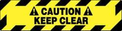 NMC - Caution - Keep Clear, Anti-Skid Pressure-Sensitive Vinyl Floor Sign - Rectangle, Black on Yellow, Adhesive Backed, For Accident Prevention - Benchmark Tooling