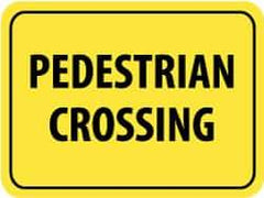 NMC - "Pedestrian Crossing", 24" Wide x 18" High, Aluminum Pedestrian Crossing Signs - 0.08" Thick, Black on Yellow, High Intensity Reflectivity, Rectangle, Post Mount - Benchmark Tooling