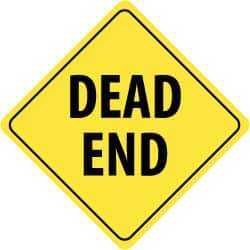 NMC - "Dead End", 24" Wide x 24" High, Aluminum Traffic Control Signs - 0.08" Thick, Black on Yellow, High Intensity Reflectivity, Diamond, Post Mount - Benchmark Tooling