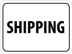 NMC - "Shipping", 24" Wide x 18" High, Aluminum Parking Lot Traffic Signs - 0.08" Thick, Black on White, High Intensity Reflectivity, Rectangle, Post Mount - Benchmark Tooling