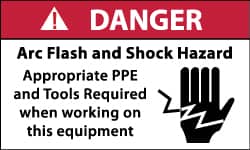 NMC - Accident Prevention Label, Header: DANGER - Legend: Danger - Arc Flash and Shock Hazard - Appropriate Pipe and Tools Required When Working On Equipment, English, Red, Black & White, 5" Long x 3" High, Sign Muscle Finish - Benchmark Tooling