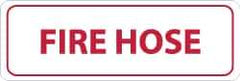 NMC - Fire Hose, Pressure Sensitive Vinyl Fire Sign - 12" Wide x 4" High - Benchmark Tooling