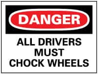 NMC - "Danger - All Drivers Must Chock Wheels", 10" Long x 14" Wide, Aluminum Safety Sign - Rectangle, 0.04" Thick, Use for Accident Prevention - Benchmark Tooling