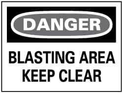 NMC - "Danger - Blasting Area - Keep Clear", 10" Long x 14" Wide, Rigid Plastic Safety Sign - Rectangle, 0.05" Thick, Use for Accident Prevention - Benchmark Tooling