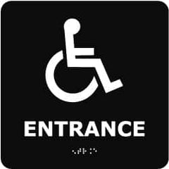 NMC - Entrance, 8" Wide x 8" High, Plastic Sign - English, Braille, White on Black, Wall Mount - Benchmark Tooling