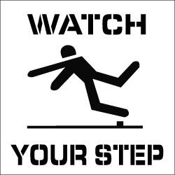 NMC - Watch Your Step Stencil - 0.06 Inch Thick, Polyethylene, English - Benchmark Tooling