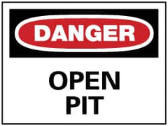 NMC - "Danger - Open Pit", 10" Long x 14" Wide, Aluminum Safety Sign - Rectangle, 0.04" Thick, Use for Accident Prevention - Benchmark Tooling