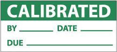 NMC - "Calibrated - By___, Date___, Due___", 1" Long x 2-1/4" Wide, Pressure-Sensitive Vinyl Safety Sign - Rectangle, 0.004" Thick, Use for Inspection, Testing & Accident Data - Benchmark Tooling