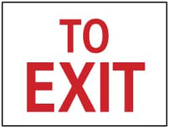 NMC - To Exit, Pressure Sensitive Vinyl Exit Sign - 14" Wide x 10" High - Benchmark Tooling