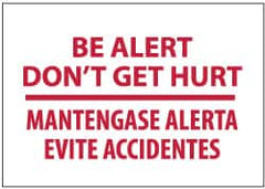 NMC - "Be Alert - Don't Get Hurt!", 10" Long x 14" Wide, Pressure-Sensitive Vinyl Safety Sign - Rectangle, 0.004" Thick, Use for Security & Admittance - Benchmark Tooling