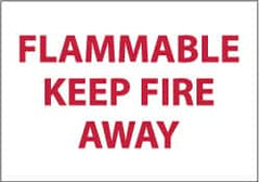 NMC - "Flammable - Keep Fire Away", 10" Long x 14" Wide, Rigid Plastic Safety Sign - Rectangle, 0.05" Thick, Use for Accident Prevention - Benchmark Tooling