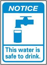 NMC - "Notice - This Water Is Safe to Drink", 14" Long x 10" Wide, Rigid Plastic Safety Sign - Rectangle, 0.05" Thick, Use for Accident Prevention - Benchmark Tooling