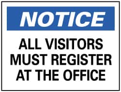 NMC - "Notice - All Visitors Must Register at the Office", 7" Long x 10" Wide, Pressure-Sensitive Vinyl Safety Sign - Rectangle, 0.004" Thick, Use for Security & Admittance - Benchmark Tooling