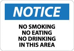 NMC - "Notice - No Smoking - No Eating - No Drinking in This Area", 7" Long x 10" Wide, Rigid Plastic Safety Sign - Rectangle, 0.05" Thick, Use for Accident Prevention - Benchmark Tooling