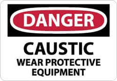 NMC - "Danger - Caustic - Wear Protective Equipment", 10" Long x 14" Wide, Pressure-Sensitive Vinyl Safety Sign - Rectangle, 0.004" Thick, Use for Accident Prevention - Benchmark Tooling