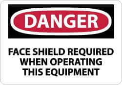 NMC - "Danger - Face Shield Required When Operating This Equipment", 10" Long x 14" Wide, Pressure-Sensitive Vinyl Safety Sign - Rectangle, 0.004" Thick, Use for Accident Prevention - Benchmark Tooling