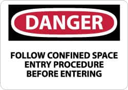 NMC - "Danger - Follow Confined Space Entry Procedure Before Entering", 7" Long x 10" Wide, Rigid Plastic Safety Sign - Rectangle, 0.05" Thick, Use for Accident Prevention - Benchmark Tooling
