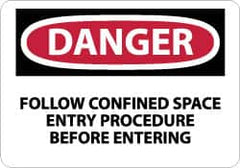 NMC - "Danger - Follow Confined Space Entry Procedure Before Entering", 7" Long x 10" Wide, Rigid Plastic Safety Sign - Rectangle, 0.05" Thick, Use for Accident Prevention - Benchmark Tooling