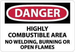 NMC - "Danger - Highly Combustible Area - No Welding, Burning or Open Flames", 7" Long x 10" Wide, Rigid Plastic Safety Sign - Rectangle, 0.05" Thick, Use for Accident Prevention - Benchmark Tooling