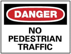 NMC - "Danger - No Pedestrian Traffic", 10" Long x 14" Wide, Rigid Plastic Safety Sign - Rectangle, 0.05" Thick, Use for Security & Admittance - Benchmark Tooling