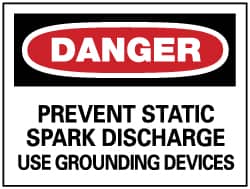 NMC - "Danger - Prevent Static Spark Discharge - Use Grounding Devices", 7" Long x 10" Wide, Pressure-Sensitive Vinyl Safety Sign - Rectangle, 0.004" Thick, Use for Accident Prevention - Benchmark Tooling
